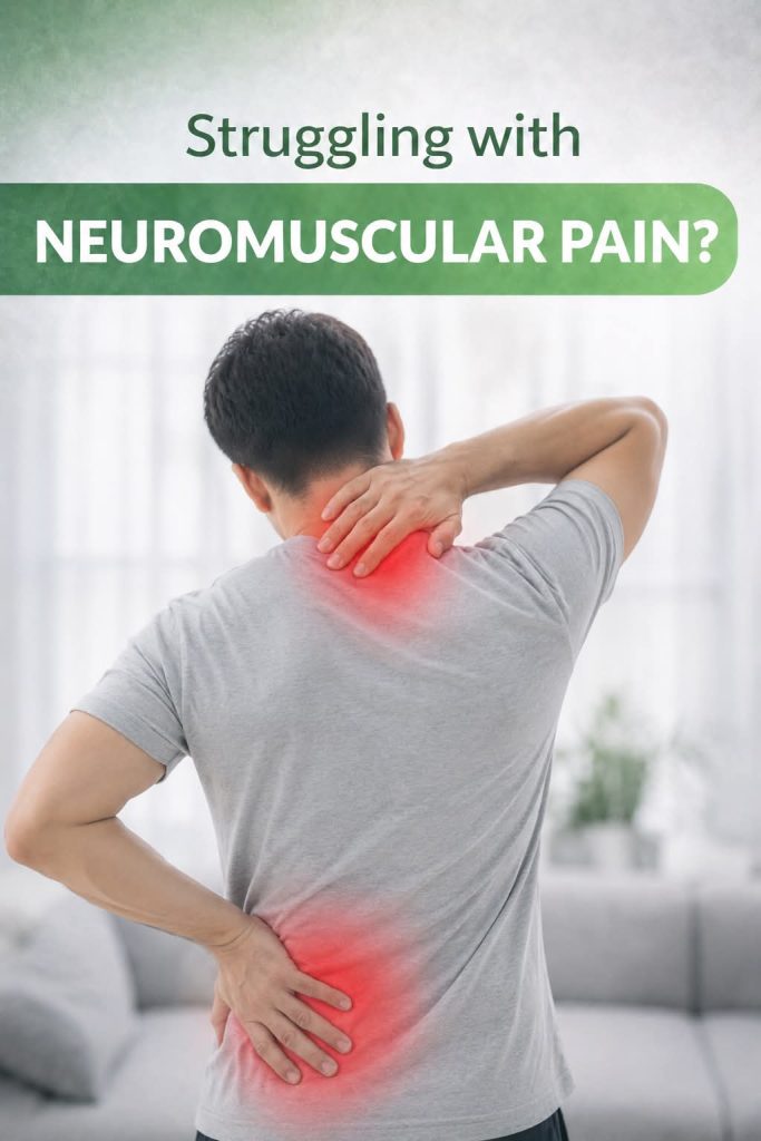 Struggling with Neuromuscualr Pain? Physiotherapy Can Help!
